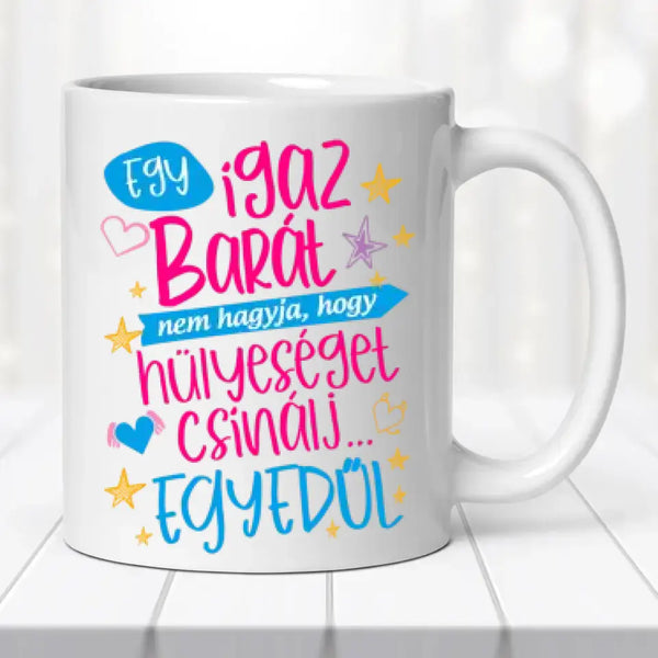 Barátnős bögre – legjobb barátnőknek