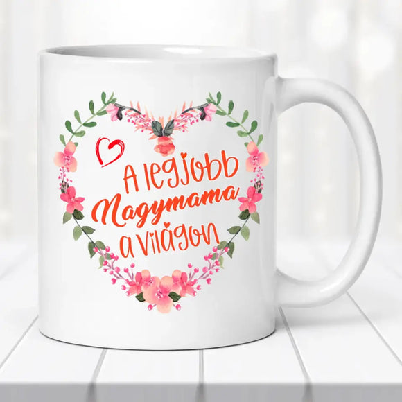 Névre szóló bögre – legjobb nagymamának