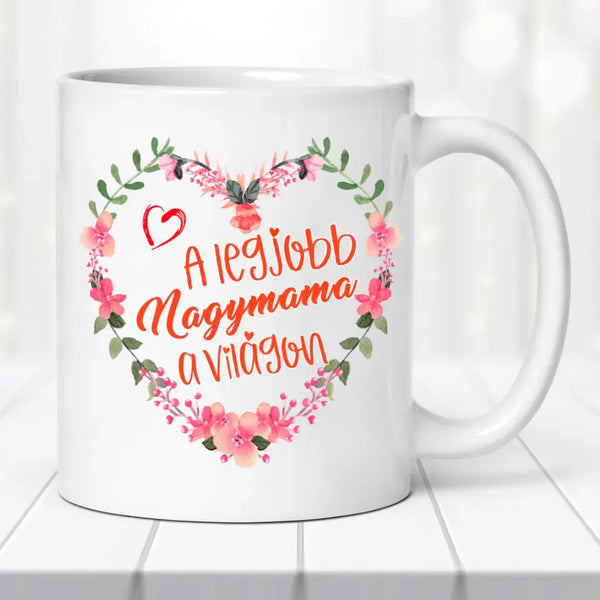 Névre szóló bögre – legjobb nagymamának