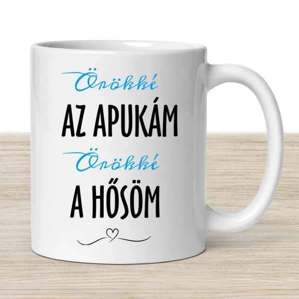Apáknapi bögre - édesapának