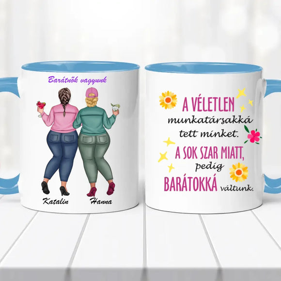 Barátnős bögre – „A véletlen munkatárssá tett minket…”