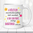 Barátnős fényképes bögre – „A véletlen munkatárssá tett minket…"-4