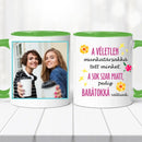 Barátnős fényképes bögre – „A véletlen munkatárssá tett minket…"-9