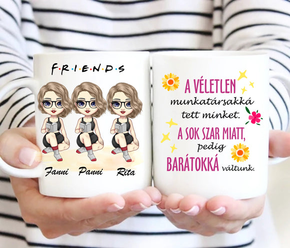 Barátnős bögre – három lányos, vicces felirattal