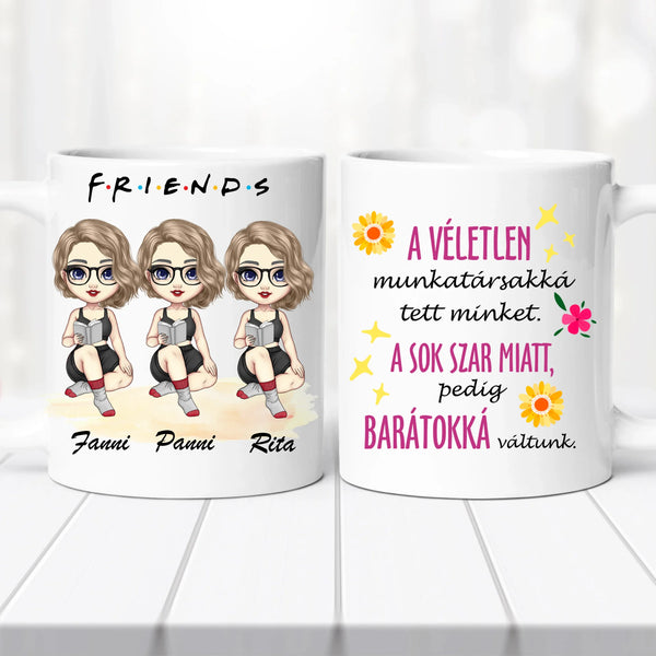 Barátnős bögre – három lányos, vicces felirattal