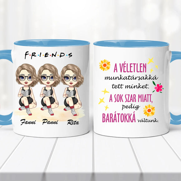 Barátnős bögre – három lányos, vicces felirattal