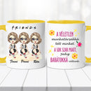 Barátnős bögre – három lányos, vicces felirattal-6