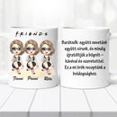 Barátnős bögre - saját idézettel-1