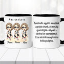 Barátnős bögre - saját idézettel