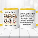 Barátnős bögre - saját idézettel-10