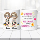 Barátnős bögre – „A véletlen munkatárssá tett minket…” felirattal-1