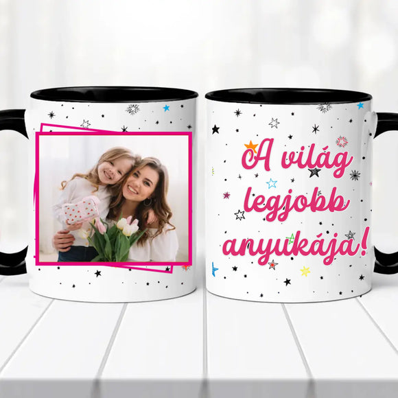 „A világ legjobb anyukája” Egyedi Fényképes Bögre – Saját Fotóval Szerkeszthető Ajándék
